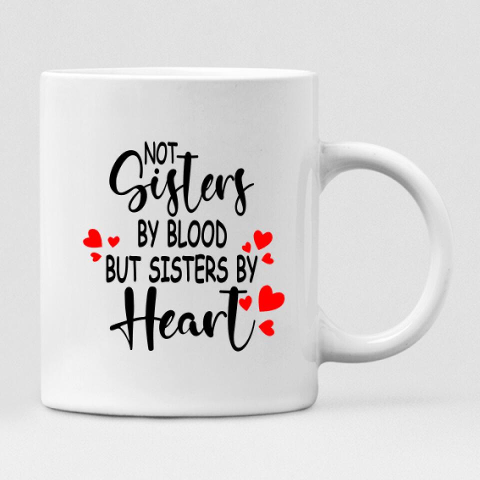 Besties Chibi Cute - " Not Sisters By Bloods But Sisters By Heart " Personalized Mug - NGUYEN-CML-20220106-01