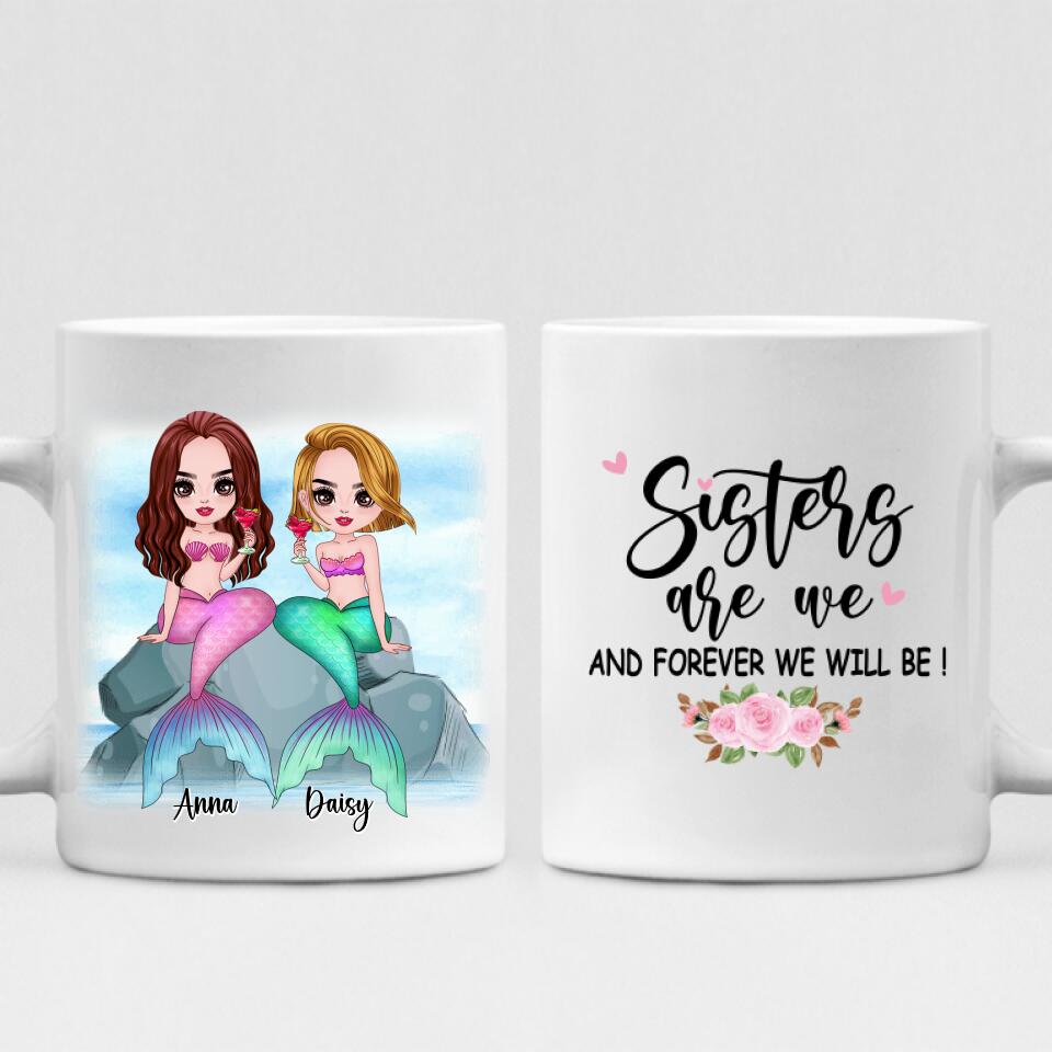 Mermaid Chibi Cute - " Sisters Are We And Forever Will Be! " Personalized Mug - VIEN-CML-20220106-01