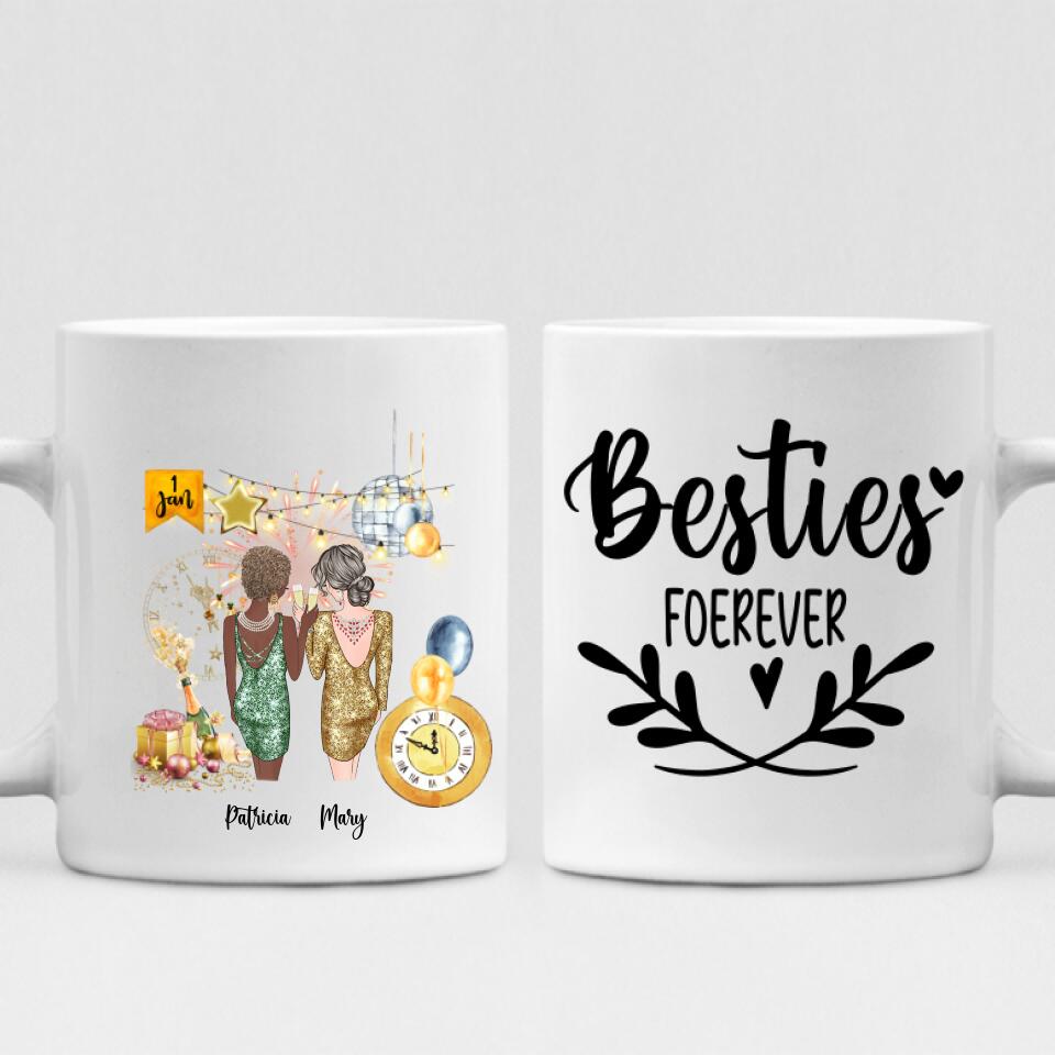 New Year Girls - " Besties Forever " Personalized Mug - CUONG-CML-20220105-01