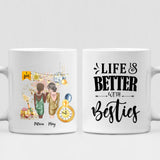 New Year Girls - " Life Is Better With Besties " Personalized Mug - CUONG-CML-20220105-01