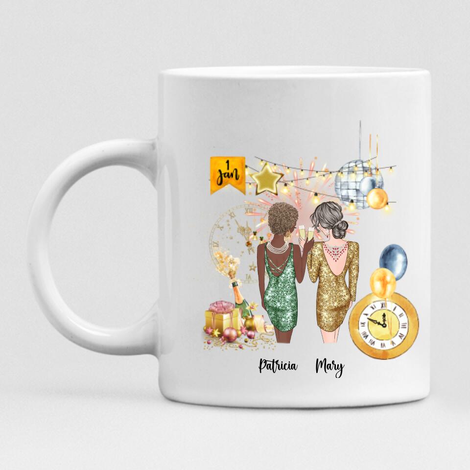 New Year Girls - " Sisters Are We And Forever Will Be! " Personalized Mug - CUONG-CML-20220105-01