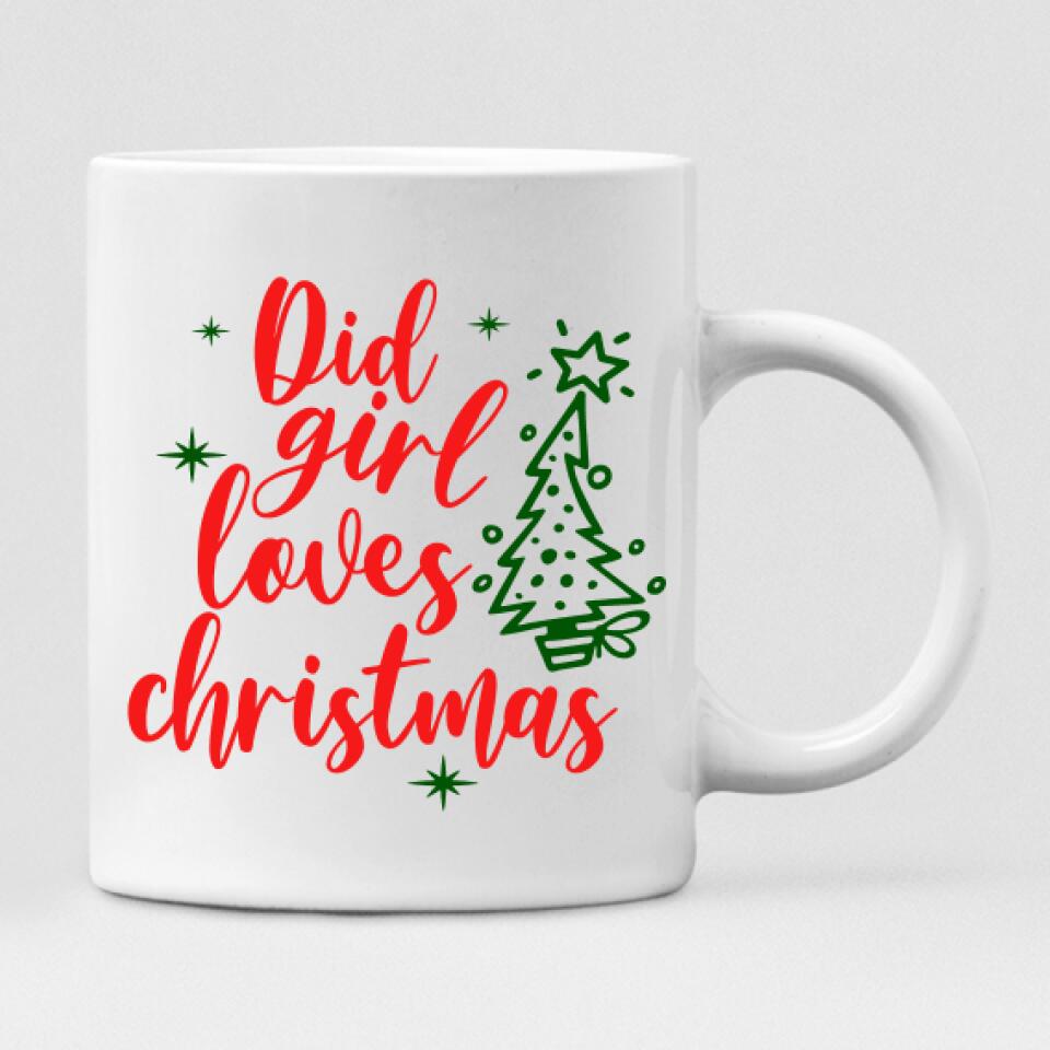 Xmas Best Friends Chibi - " Did Girl Loves Christmas " Personalized Mug - VIEN-CML-20220108-01