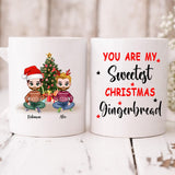 Xmas Best Friends Chibi - " You Are My Sweetest Christmas Gingerbread " Personalized Mug - VIEN-CML-20220108-01