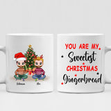 Xmas Best Friends Chibi - " You Are My Sweetest Christmas Gingerbread " Personalized Mug - VIEN-CML-20220108-01