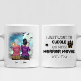 Halloween Costume Girls & Cats - " I Just Want To Cuddle And Watch Horror Movie With You " Personalized Mug - CUONG-CML-20220108-02