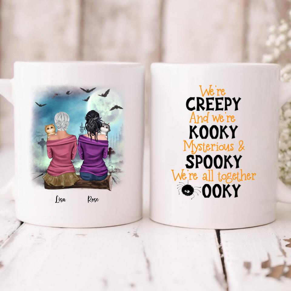 Halloween Costume Girls & Cats - " We’re Creepy And We’re Kooky Mysterious & Spooky We’re All Together " Personalized Mug - CUONG-CML-20220108-02
