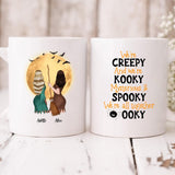 Halloween Besties - " We’re Creepy And We’re Kooky Mysterious & Spooky We’re All Together " Personalized Mug - CUONG-CML-20220108-03