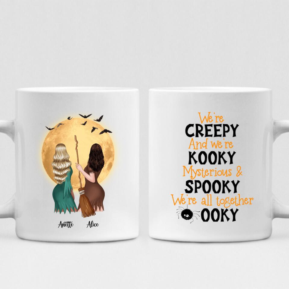 Halloween Besties - " We’re Creepy And We’re Kooky Mysterious & Spooky We’re All Together " Personalized Mug - CUONG-CML-20220108-03