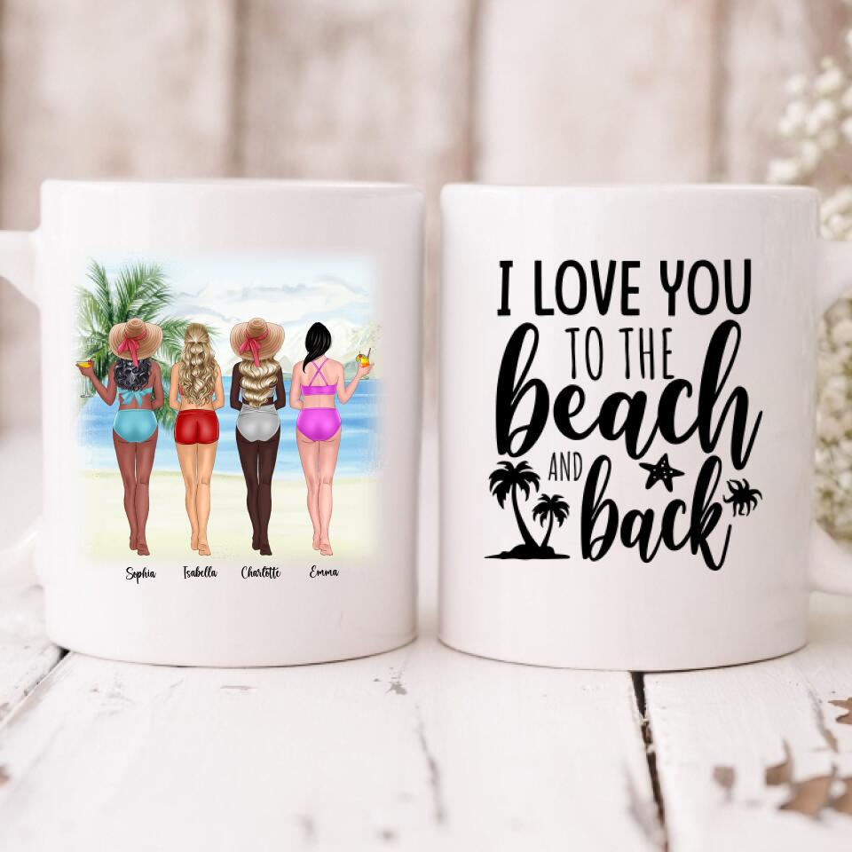 Beach Girls Best Friend - " I Love You To The Beach & Back " Personalized Mug  - PHUOC-CML-20220216-02