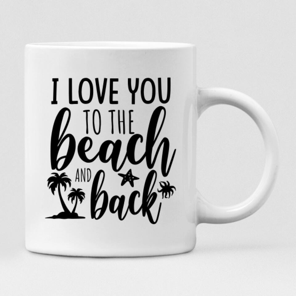 Bestie Summer Beach Chibi Cute - " I Love You To The Beach & Back " Personalized Mug - VIEN-CML-20220108-02