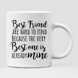 Best Friends Snowmobiling - " Best Friend Are Hard To Find Because The Very Best One Is Already Mine " Personalized Mug - VIEN-CML-20220214-02