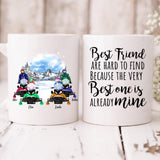 Best Friends Snowmobiling - " Best Friend Are Hard To Find Because The Very Best One Is Already Mine " Personalized Mug - VIEN-CML-20220214-02