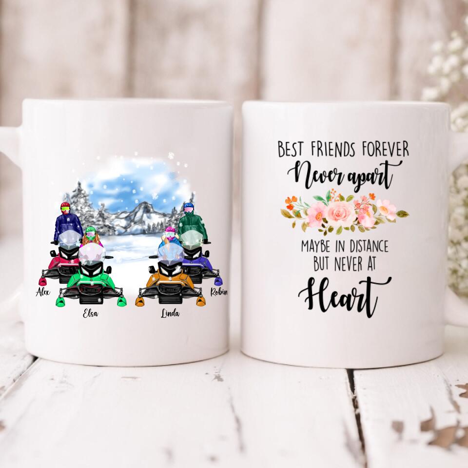 Best Friends Snowmobiling - " Best Friends Forever Never Apart May Be In Distance But Never At Heart " Personalized Mug - VIEN-CML-20220214-02