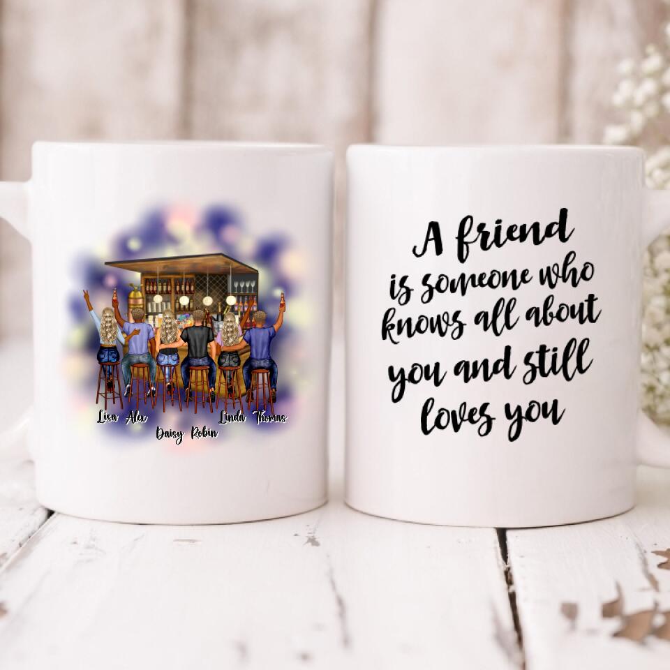 Best Friends Having Fun Pub Bar- " A Friend Is Someone Who Knows All About You And Still Loves You " Personalized Mug - VIEN-CML-20220211-01