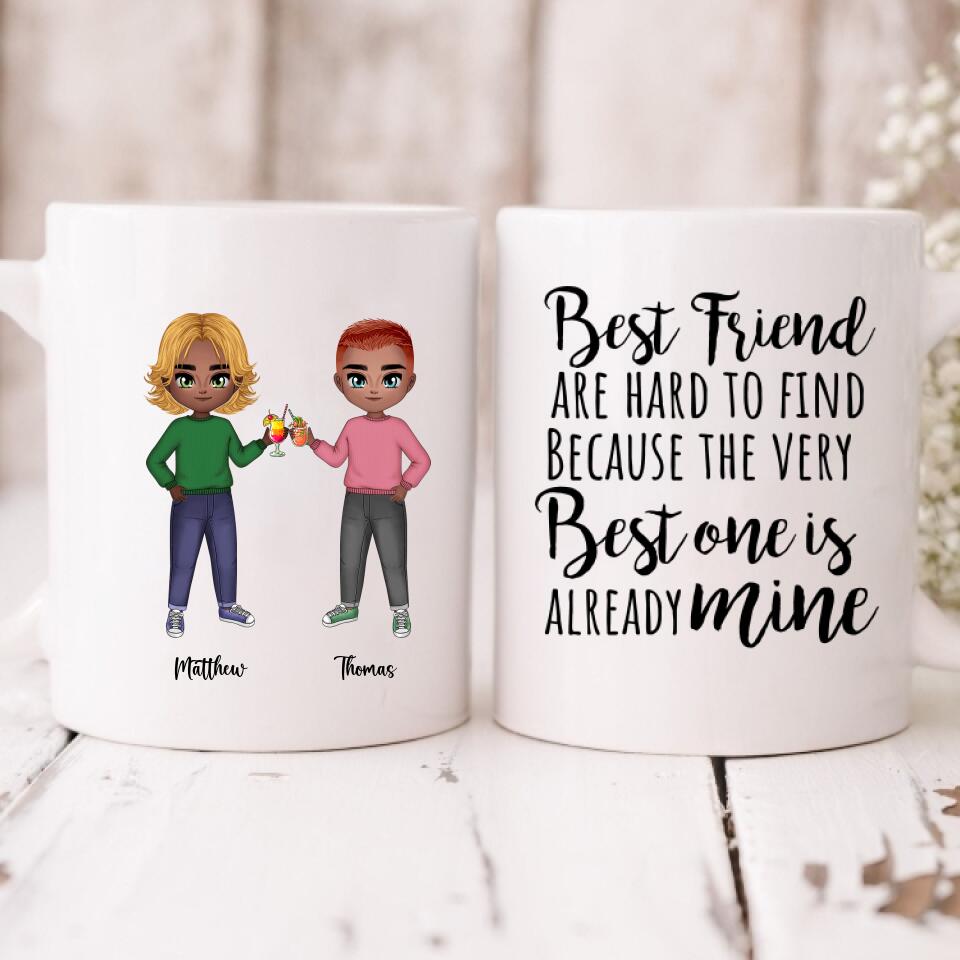 Best Friend Chibi Cute - " Best Friend Are Hard To Find Because The Very Best One Is Already Mine " Personalized Mug - CUONG-CML-20220107-04