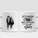 Graduation Boys - " It’s Been Fun But I’m Glad We Are Done " Personalized Mug - CUONG-CML-20220115-01