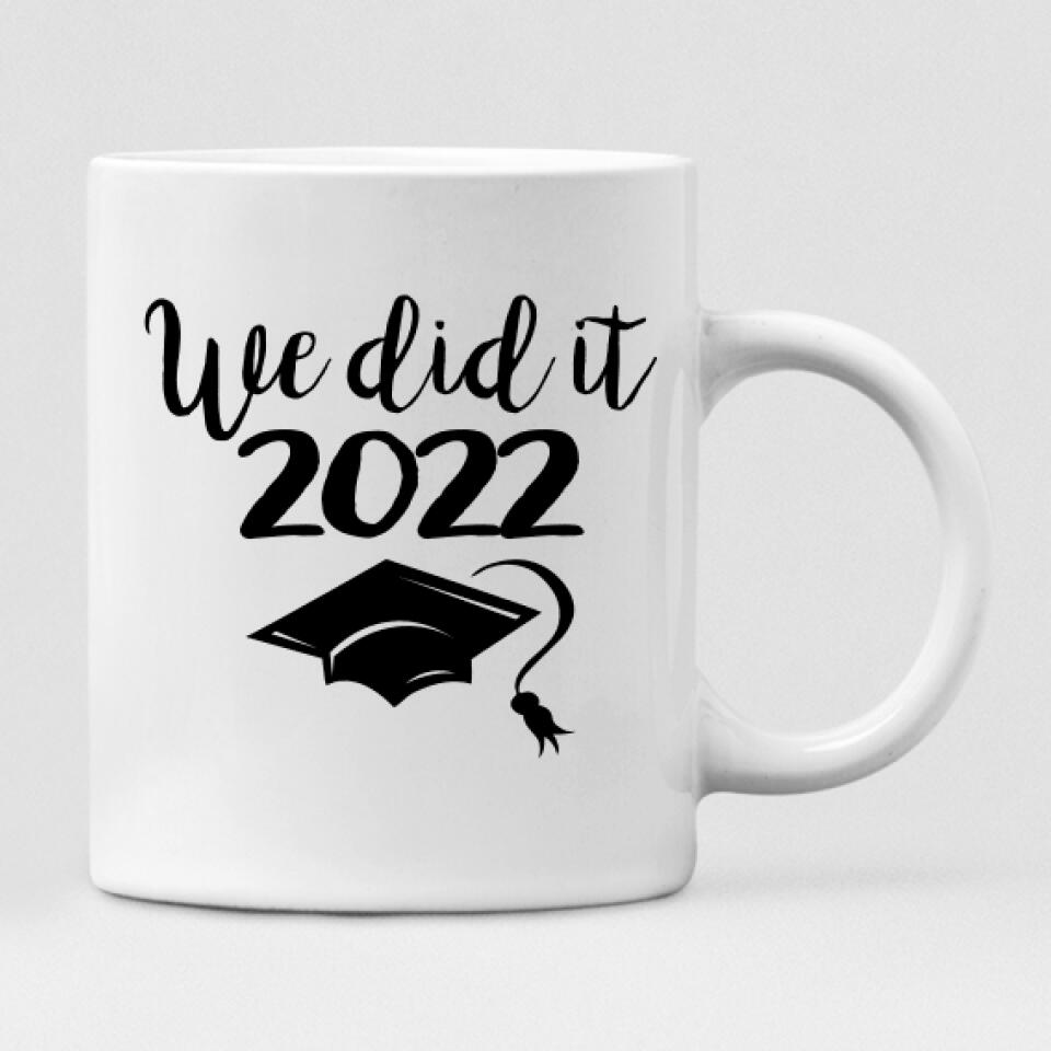 Graduation Boys - " We Did It 2022 " Personalized Mug - CUONG-CML-20220115-01