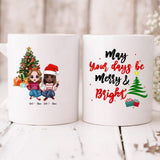 Christmas Besties Chibi Cute - " May Your Days Be Mery & Bright " Personalized Mug - NGUYEN-CML-20220112-01