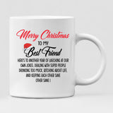 Christmas Besties Chibi Cute - " Merry Christmas To My Best Friend Here’s To Another Year Of... " Personalized Mug - NGUYEN-CML-20220112-01