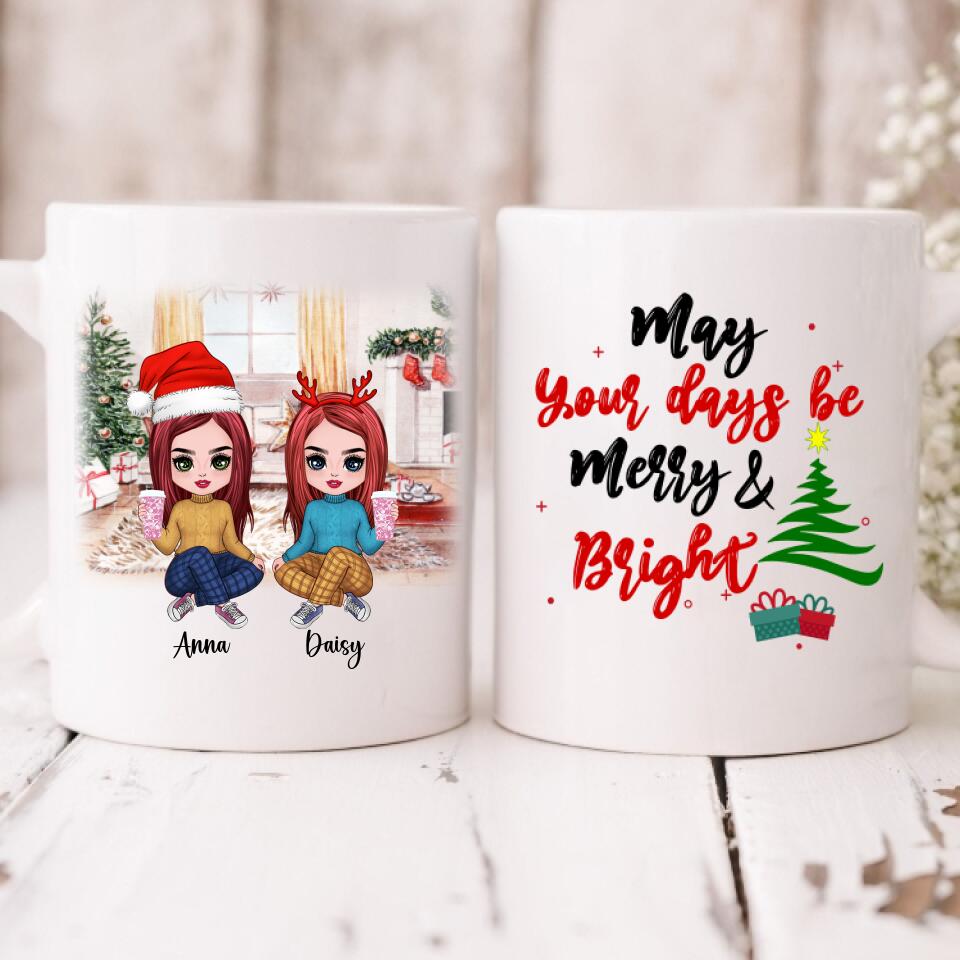 Merry Christmas Best Friends Wool Pajamas Chibi Cute - " May Your Days Be Mery & Bright " Personalized Mug - VIEN-CML-20220108-03