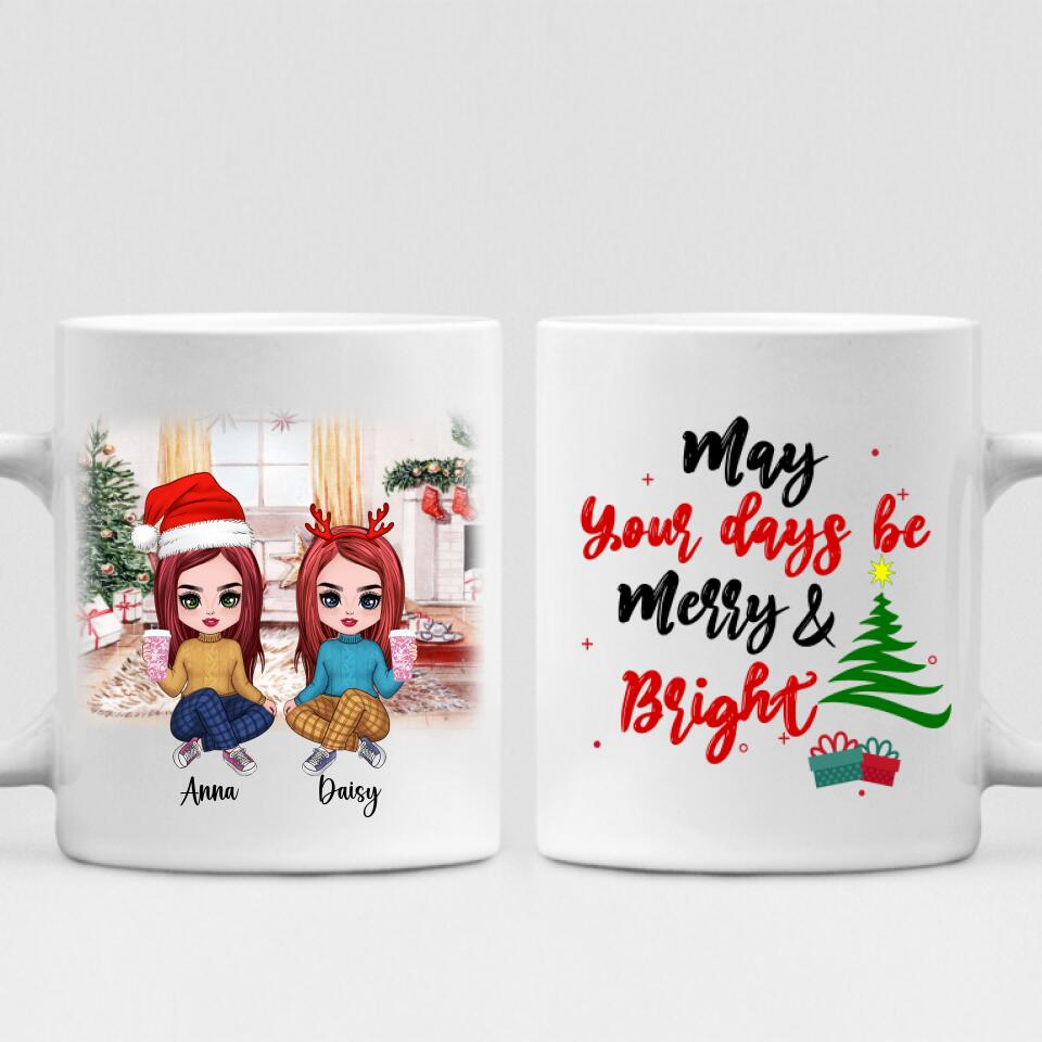 Merry Christmas Best Friends Wool Pajamas Chibi Cute - " May Your Days Be Mery & Bright " Personalized Mug - VIEN-CML-20220108-03