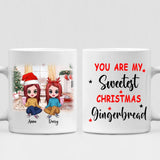 Merry Christmas Best Friends Wool Pajamas Chibi Cute - " You Are My Sweetest Christmas Gingerbread " Personalized Mug - VIEN-CML-20220108-03