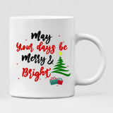 Christmas Best Friends Chibi Cute - " May Your Days Be Mery & Bright " Personalized Mug - NGUYEN-CML-20220107-02