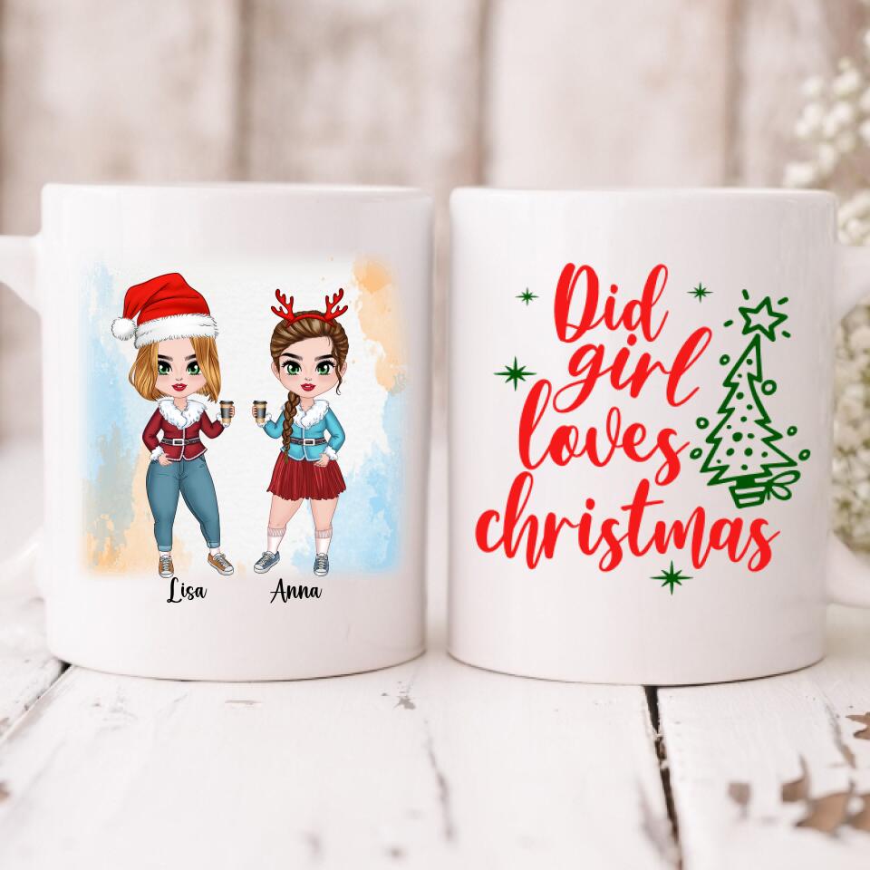 Xmas Besties Chibi Cute - " Did Girl Loves Christmas " Personalized Mug - VIEN-CML-20220107-04