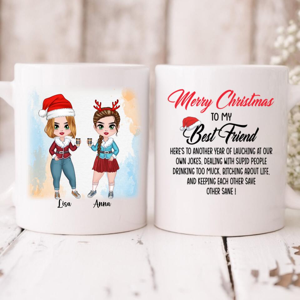 Xmas Besties Chibi Cute - " Merry Christmas To My Best Friend Here’s To Another Year Of... " Personalized Mug - VIEN-CML-20220107-04