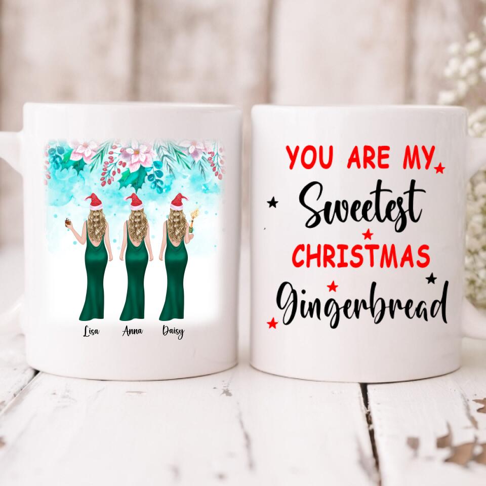 Besties Celebrate Christmas - " You Are My Sweetest Christmas Gingerbread " Personalized Mug - VIEN-CML-20220110-04