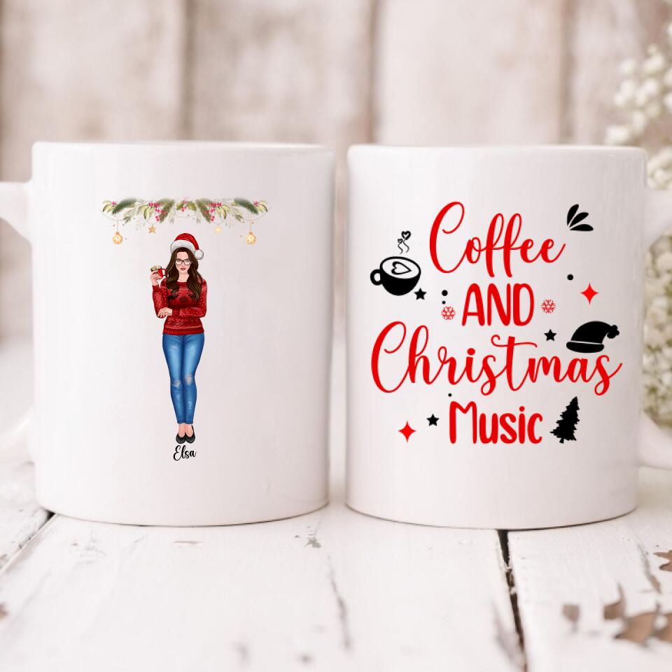 Christmas Girls - " Coffee & Christmas Music " Personalized Mug - VIEN-CML-20220223-02
