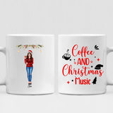 Christmas Girls - " Coffee & Christmas Music " Personalized Mug - VIEN-CML-20220223-02