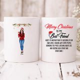 Christmas Girls - " Merry Christmas To My Best Friend Here’s To Another Year Of... " Personalized Mug - VIEN-CML-20220223-02