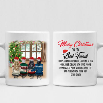 Merry Christmas Besties - " Merry Christmas To My Best Friend Here’s To Another Year Of... " Personalized Mug - VIEN-CML-20220219-01