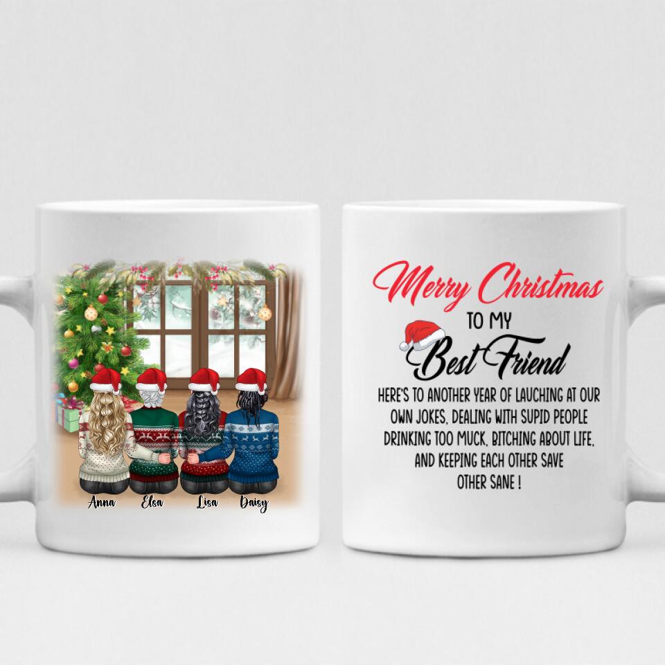 Merry Christmas Besties - " Merry Christmas To My Best Friend Here’s To Another Year Of... " Personalized Mug - VIEN-CML-20220219-01