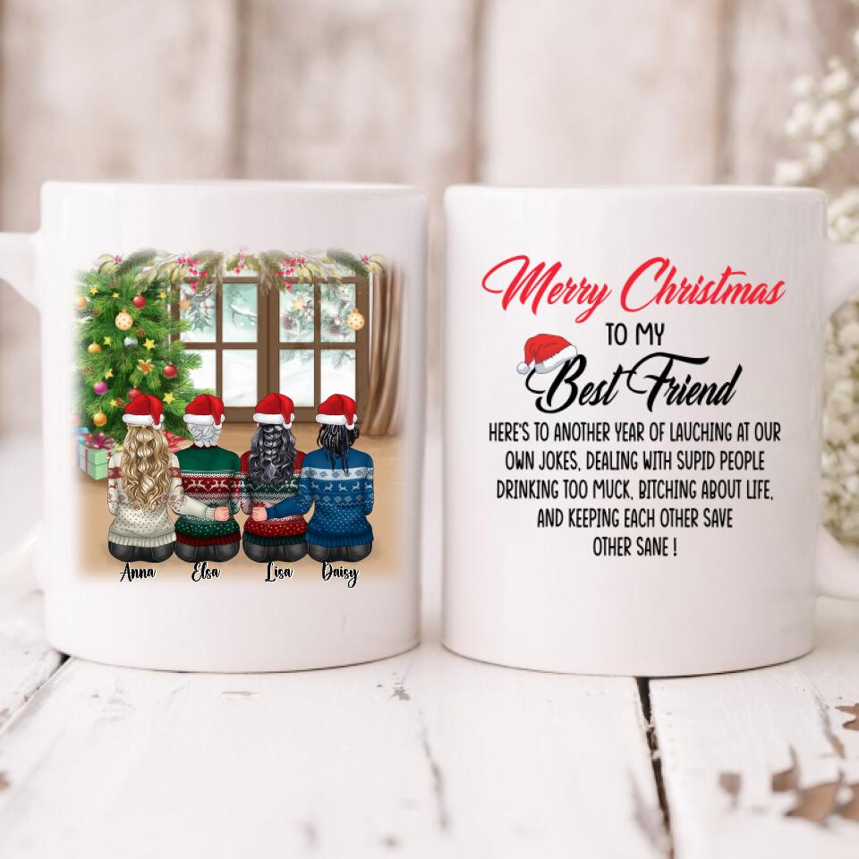 Merry Christmas Besties - " Merry Christmas To My Best Friend Here’s To Another Year Of... " Personalized Mug - VIEN-CML-20220219-01