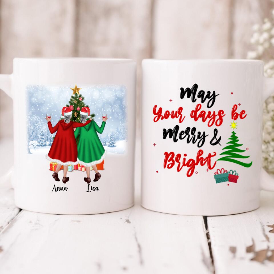 Grandmother Christmas - " May Your Days Be Mery & Bright " Personalized Mug - VIEN-CML-20220106-05
