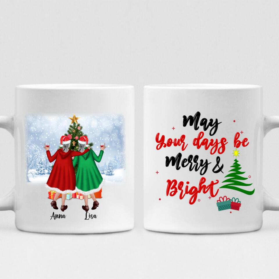 Grandmother Christmas - " May Your Days Be Mery & Bright " Personalized Mug - VIEN-CML-20220106-05