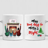 Christmas Best Friend - " May Your Days Be Mery & Bright " Personalized Mug - PHUOC-CML-20220218-01