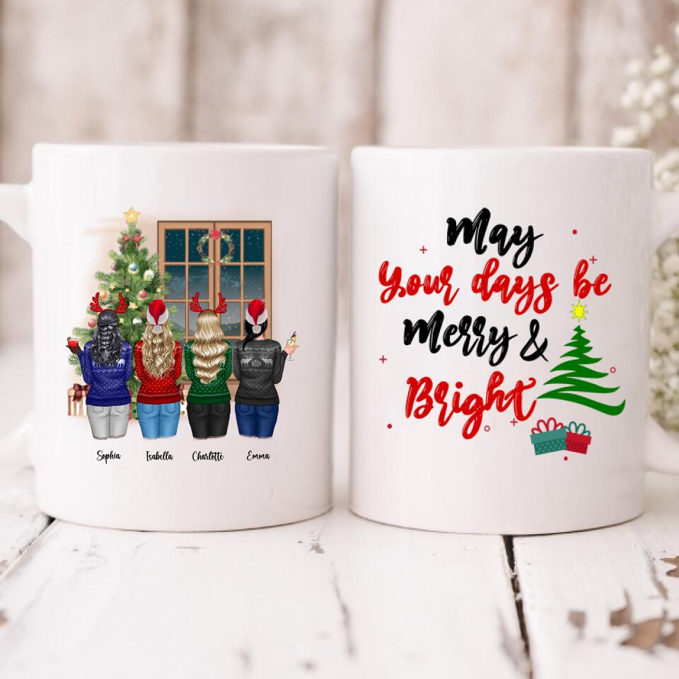 Xmas With Besties - " May Your Days Be Mery & Bright " Personalized Mug - PHUOC-CML-20220217-02