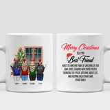 Xmas With Besties - " Merry Christmas To My Best Friend Here’s To Another Year Of... " Personalized Mug - PHUOC-CML-20220217-02