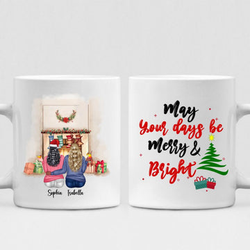 Christmas With Besties - " May Your Days Be Mery & Bright " Personalized Mug - PHUOC-CML-20220217-01