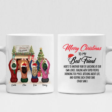 Merry Christmas Besties - " Merry Christmas To My Best Friend Here’s To Another Year Of... " Personalized Mug - VIEN-CML-20220215-01