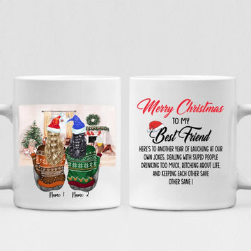 Christmas Sisters - " Merry Christmas To My Best Friend Here’s To Another Year Of... " Personalized Mug - NGUYEN-CML-20220106-05