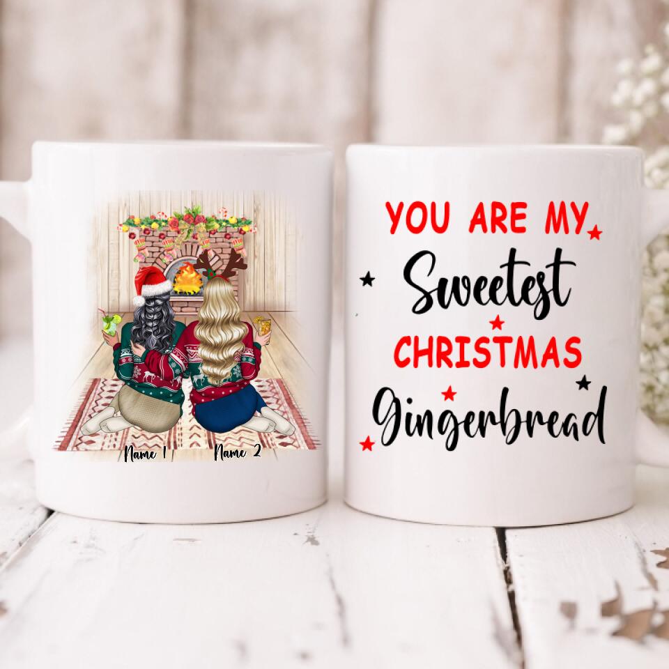 Christmas Best Friends - " You Are My Sweetest Christmas Gingerbread " Personalized Mug -NGUYEN-CML-20220108-03