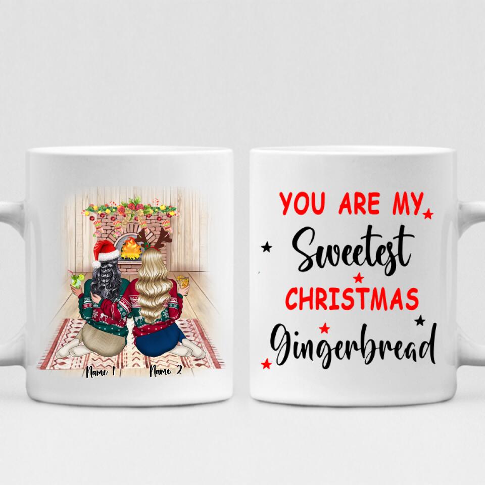 Christmas Best Friends - " You Are My Sweetest Christmas Gingerbread " Personalized Mug -NGUYEN-CML-20220108-03