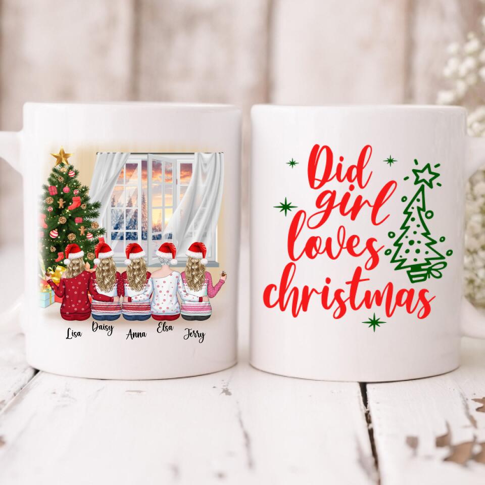 Besties Christmas Party - " Did Girl Loves Christmas " Personalized Mug - VIEN-CML-20220111-03