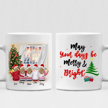 Besties Christmas Party - " May Your Days Be Mery & Bright " Personalized Mug - VIEN-CML-20220111-03