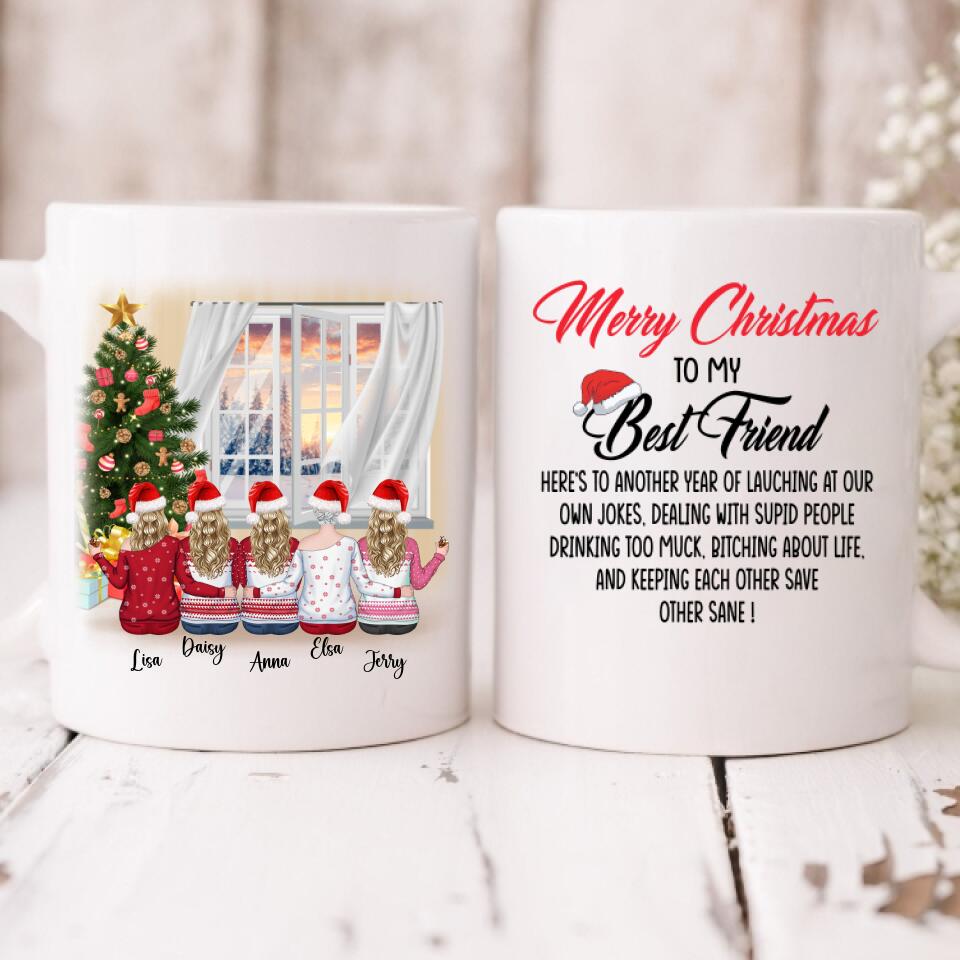 Besties Christmas Party - " Merry Christmas To My Best Friend Here’s To Another Year Of... " Personalized Mug - VIEN-CML-20220111-03