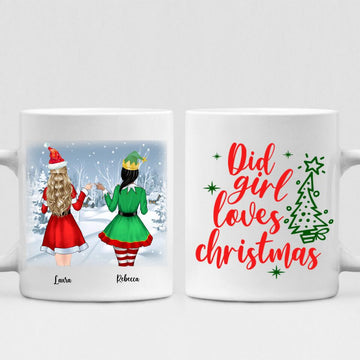 Christmas Girls - " Did Girl Loves Christmas " Personalized  Mug - CUONG-CML-20220110-02